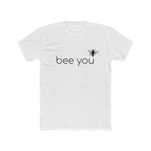 Load image into Gallery viewer, Bee You - Men&#39;s Cotton Crew Tee