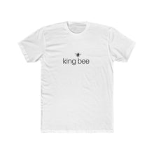 Load image into Gallery viewer, king bee - Men&#39;s Cotton Crew Tee