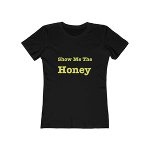 Show Me The Honey | black