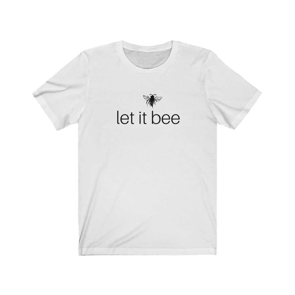 Let It Bee white tee