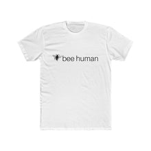 Load image into Gallery viewer, Bee Human Men&#39;s Shirt - Cotton Crew Tee